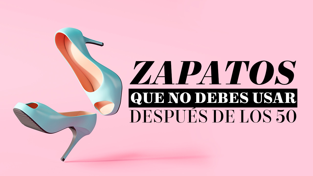 zapatos que no debes de usar